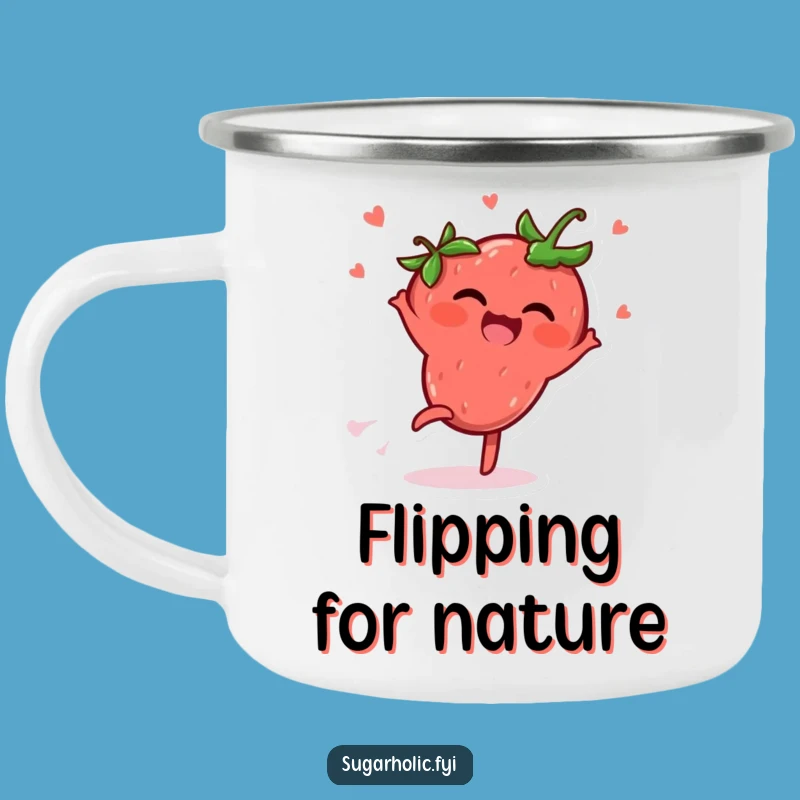 Funny Strawberry Cartwheel Camping Mug: Enjoy Fruity Fun Outdoors, Perfect Funny Gift