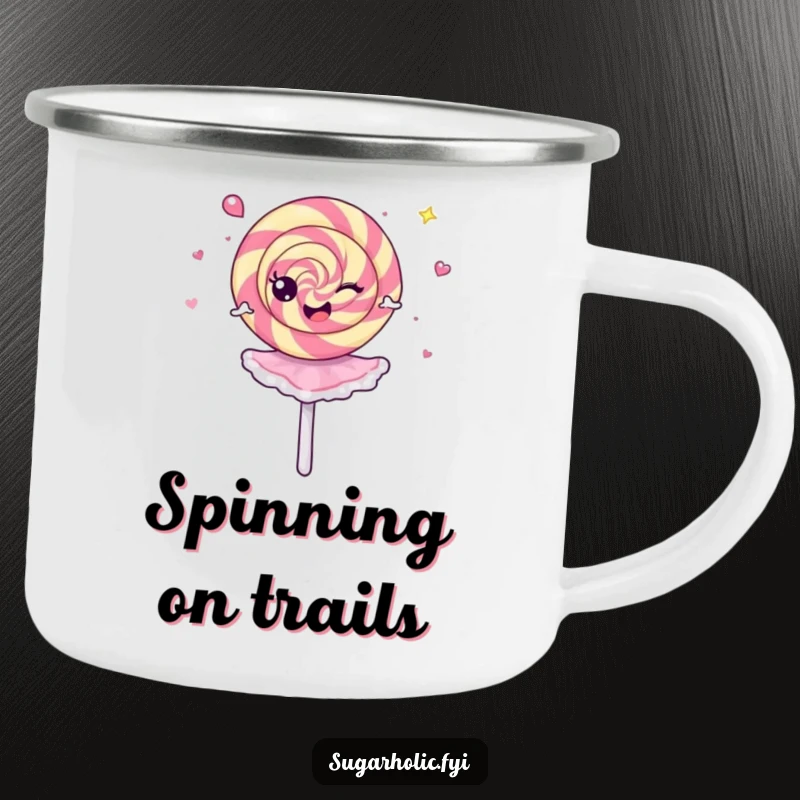 Funny Camping Mug featuring a cheerful lollipop spinning like a dizzy ballerina, built for adventure and smiles.