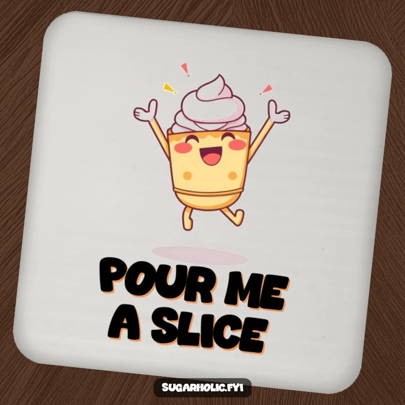 Funny Pie Coasters: A cheerful pie character in a celebratory jump, adding zest and protecting surfaces.