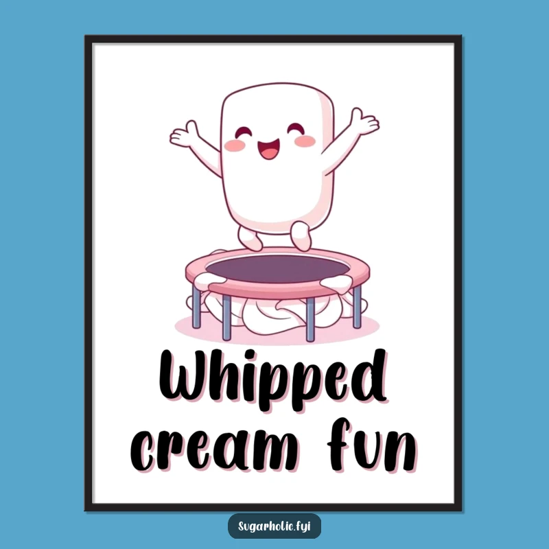 Funny Marshmallow Bounce Poster: Ecstatic Character Art, Great Humorous Wall Decor