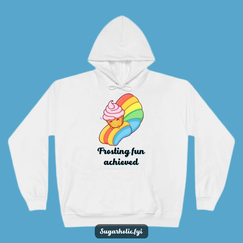Funny Cupcake Rainbow Hoodie: Cozy Up with Sweet Character Fun, Ideal Funny Gift
