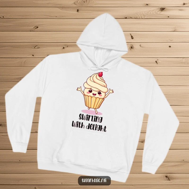 Funny cupcake hoodie featuring a cheerful character dancing with frosting swirls, cozy and hilarious gift for sweethearts and dessert enthusiasts.