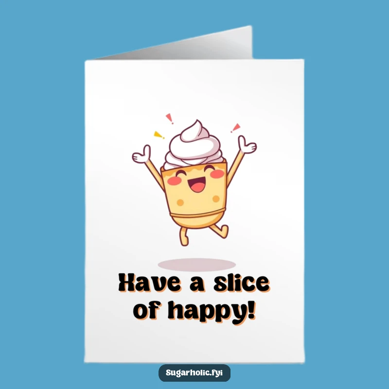 Free Printable Birthday Card: Cheerful Pie Jump, Funny DIY Gift!