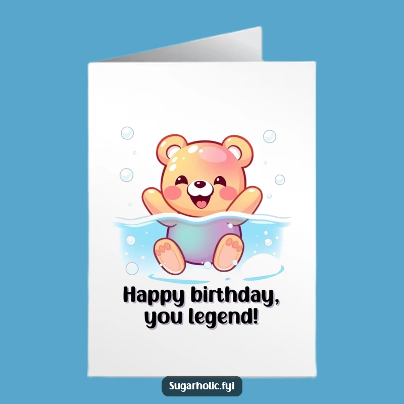 Free Printable Birthday Card: Gummy Bear's Soda Splash, Fun Downloadable DIY Gift