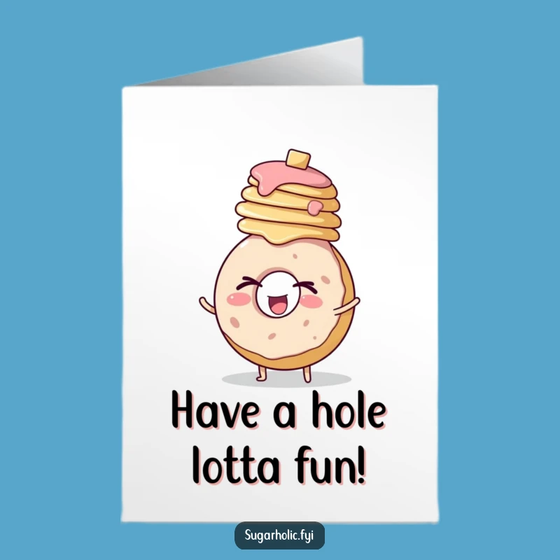 Free Printable Birthday Card: Winking Donut Pancake Stack Funny Downloadable Gift