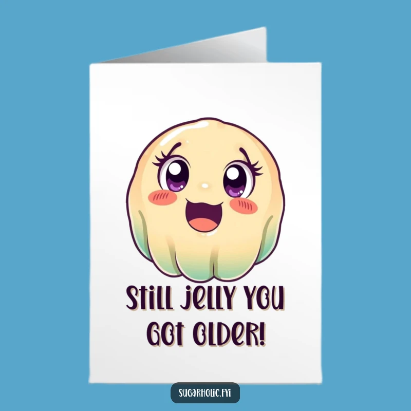 Free Printable Birthday Card: Wobbly Jelly Excitement, Funny Downloadable Gift