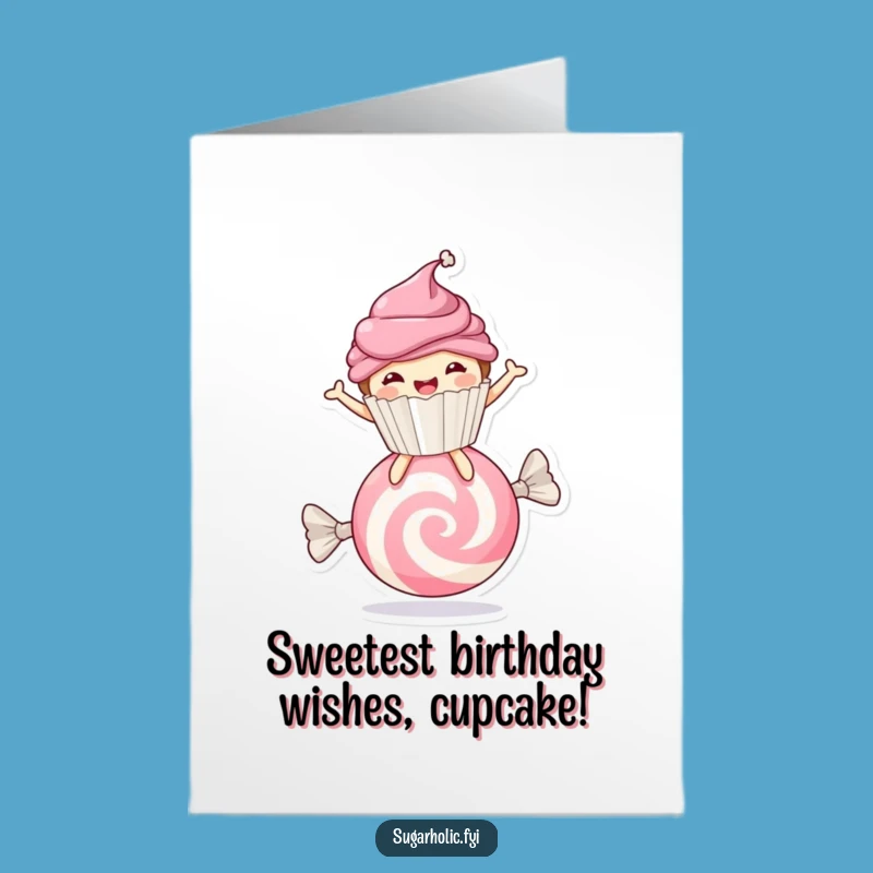 Free Printable Birthday Card: Cupcake Candy Bounce Funny Gift