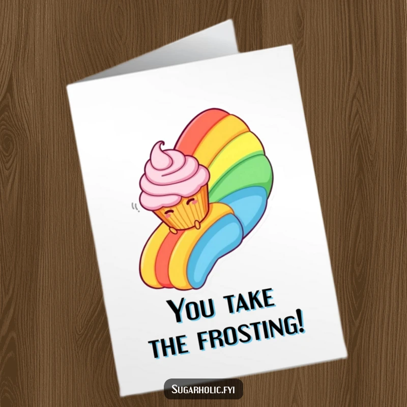 Funny Free Printable Congratulations Card showing a giggling cupcake character sliding down a vibrant frosting rainbow.