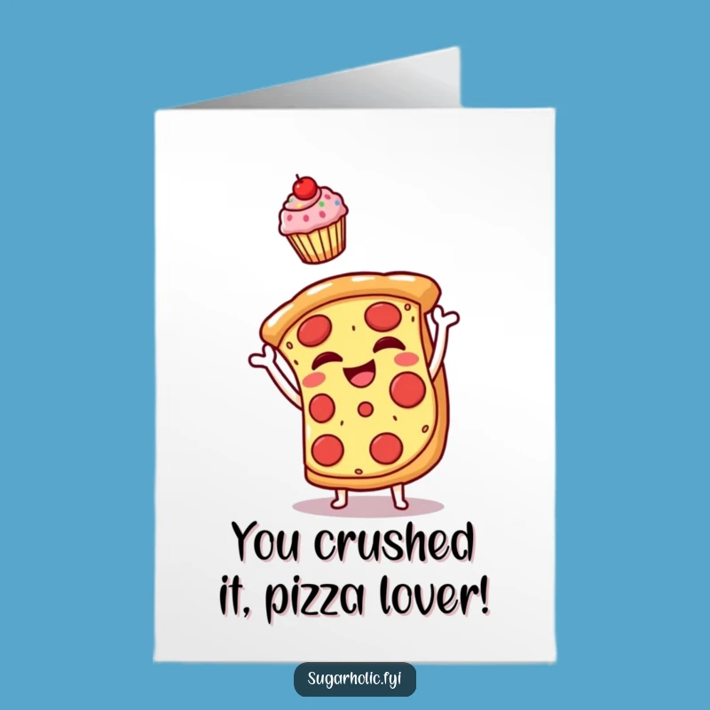 Free Printable Congrats Card: Hilarious Pizza Cupcake Toss, Downloadable & Print at Home