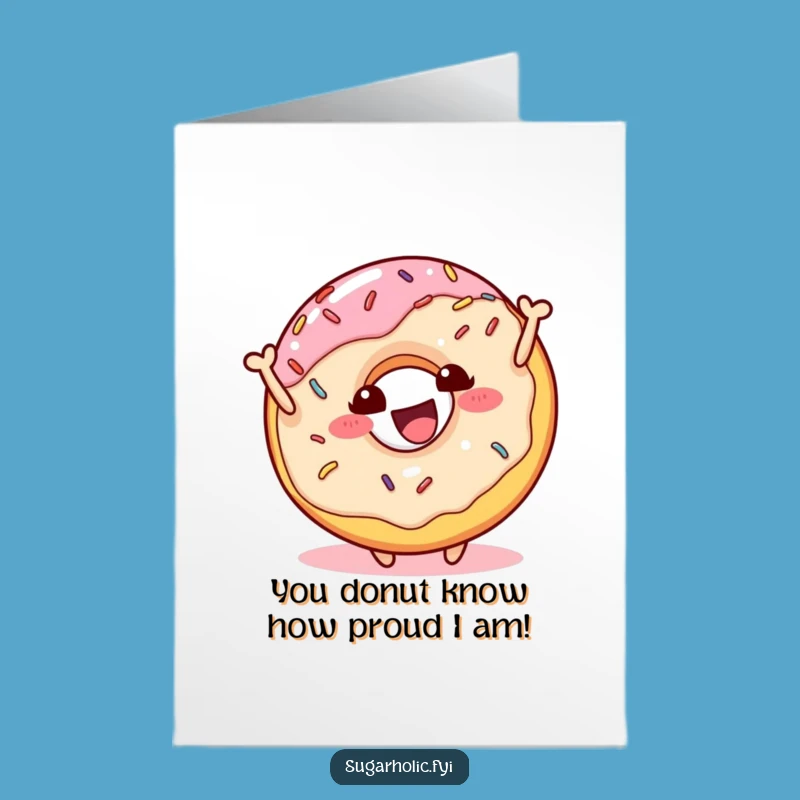 Free Printable Donut Congrats Card: Celebrate Big with this Funny Downloadable Gift