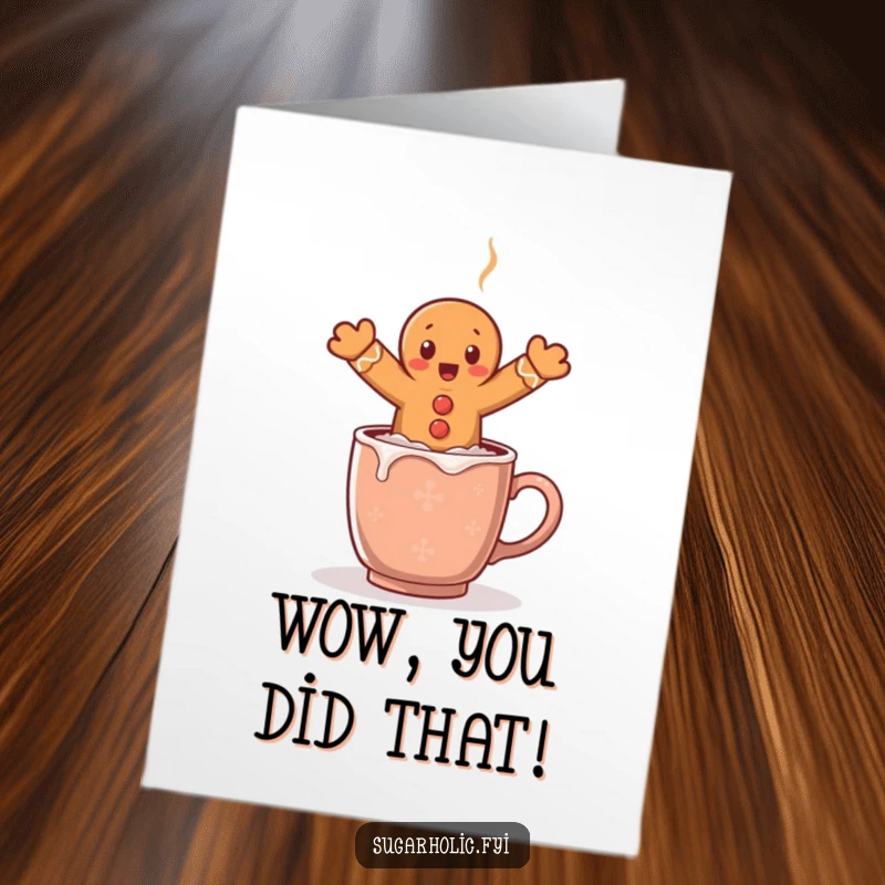 Funny free printable congratulations card with a surprised gingerbread man mid-leap over a steaming mug of cocoa, celebrating success.