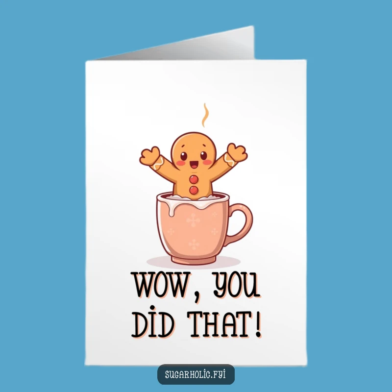 Free Printable Congrats Card: Surprised Gingerbread Man Cocoa Leap Downloadable Surprise
