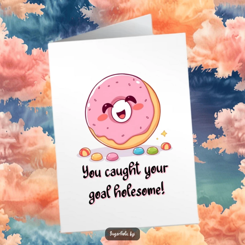 Funny Free Printable Congratulations Card featuring a happy donut catching falling candy, celebrating success with humor.