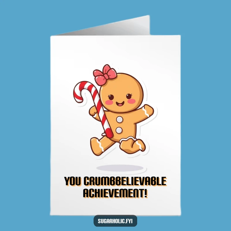 Free Printable Gingerbread Cookie Congratulations Card - Humorous Downloadable Gift
