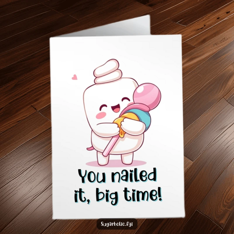 Funny free printable congratulations card of an overjoyed marshmallow character embracing a massive lollipop with pure delight.