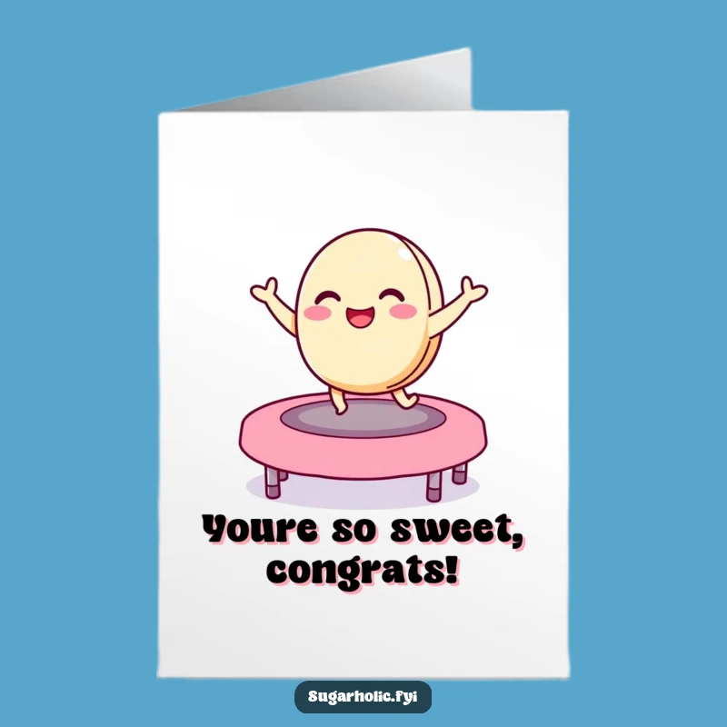 Free Printable Congrats Card: Macaron Bounce, Funny Downloadable Celebration Gift