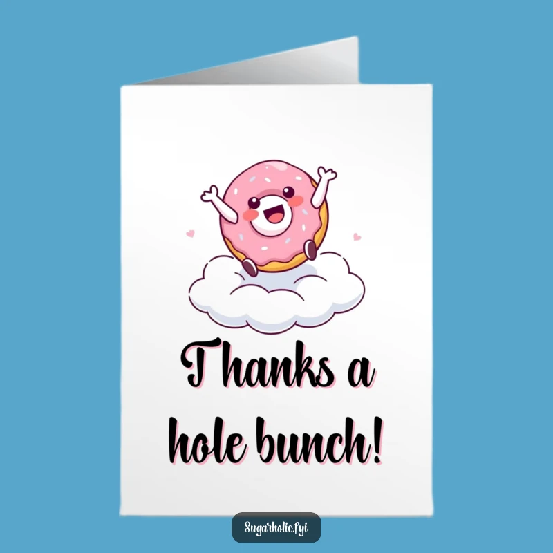 Free Printable Doughnut Thank You Card: Funny Downloadable Gift for Sweet Gratitude