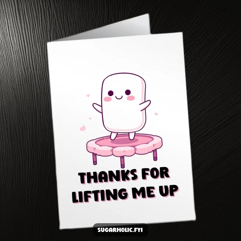 Funny Free Printable Thank You Card: Marshmallow character smiling, bouncing on a candy floss trampoline.