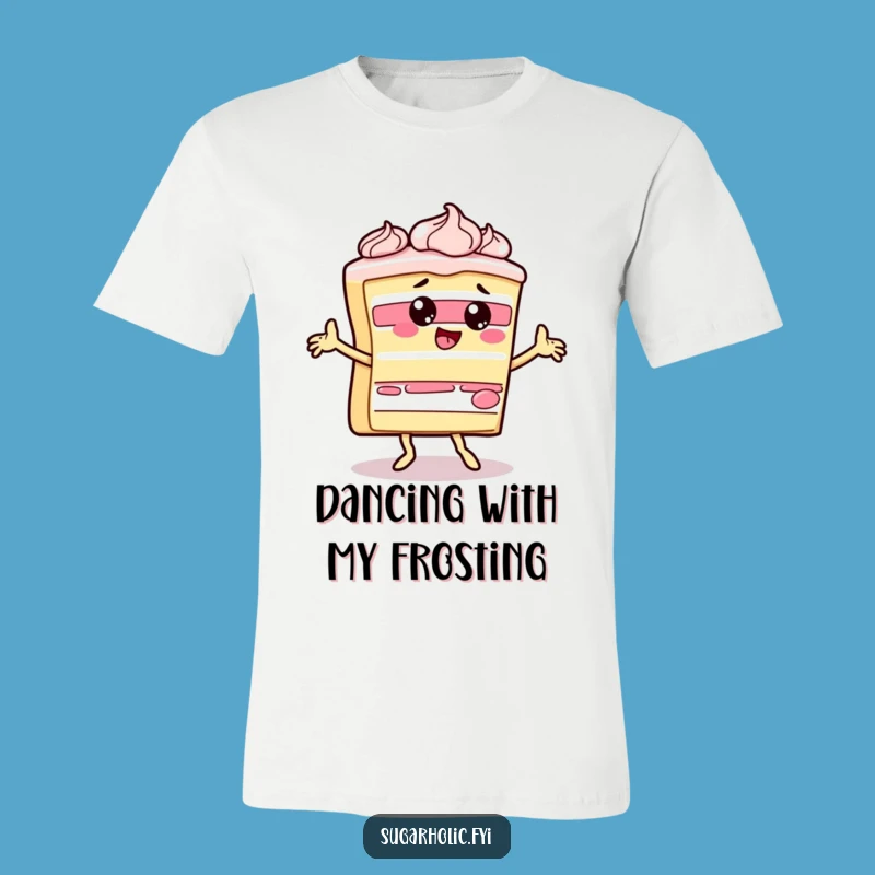 Funny Cake Slice Dance T-Shirt - Sweet Moves & Comical Apparel