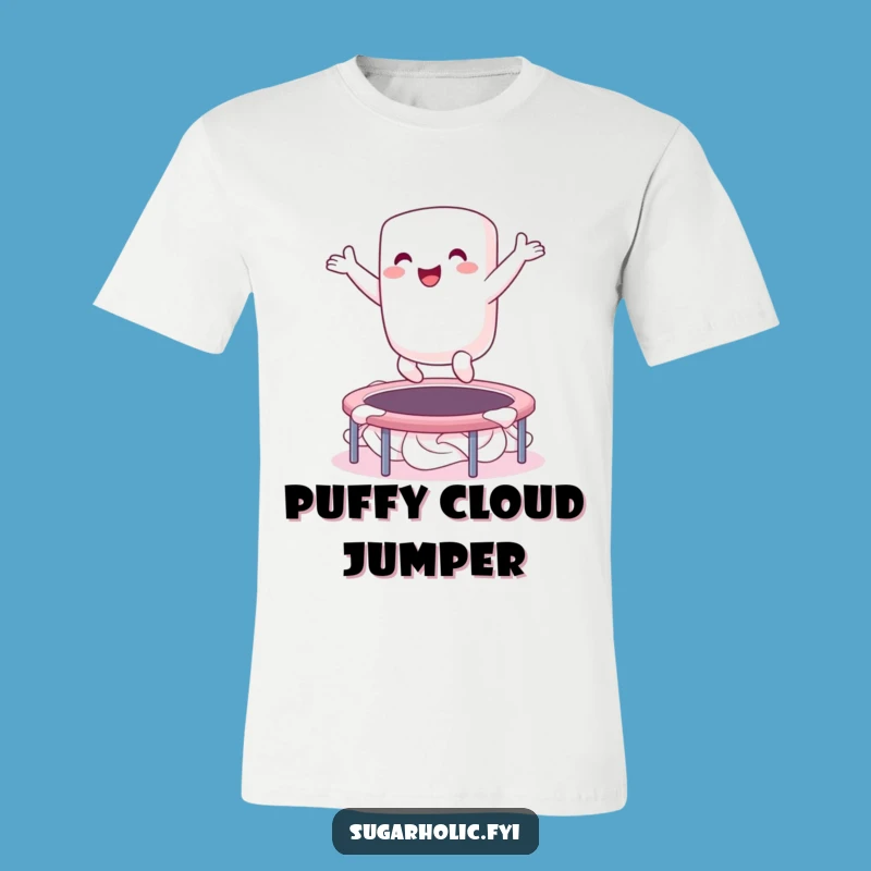 Funny Marshmallow Bounce T-Shirt: Ecstatic Character Energy, Great Humorous Gift