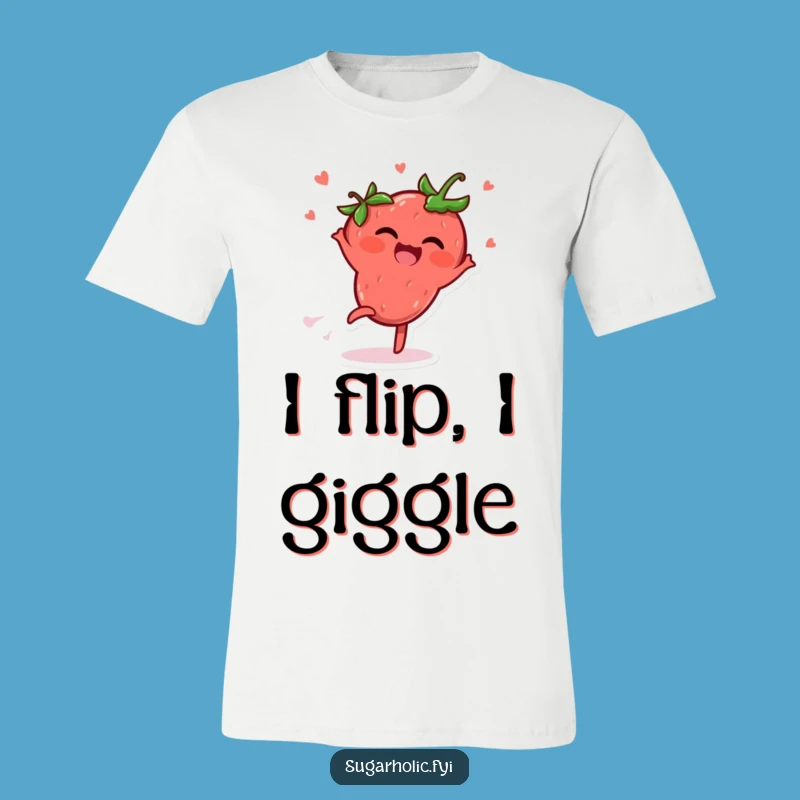 Funny Strawberry Cartwheel T-Shirt: Wear the Giggles and Fun, Great Funny Gift